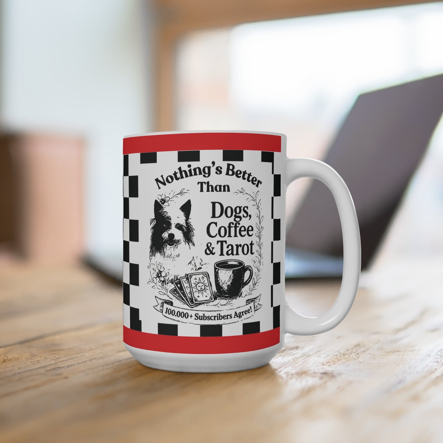 “Nothing’s Better Than Dogs, Coffee & Tarot” - 100K Special Limited Edition Mug