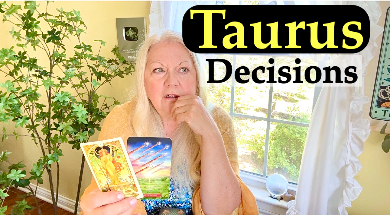 Taurus - Decisions