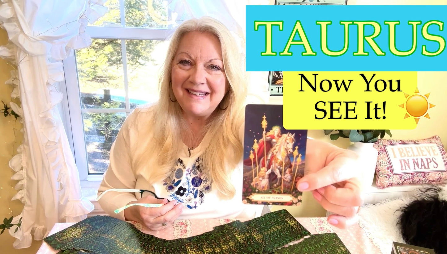 Taurus - Now You See It! 2-22-26