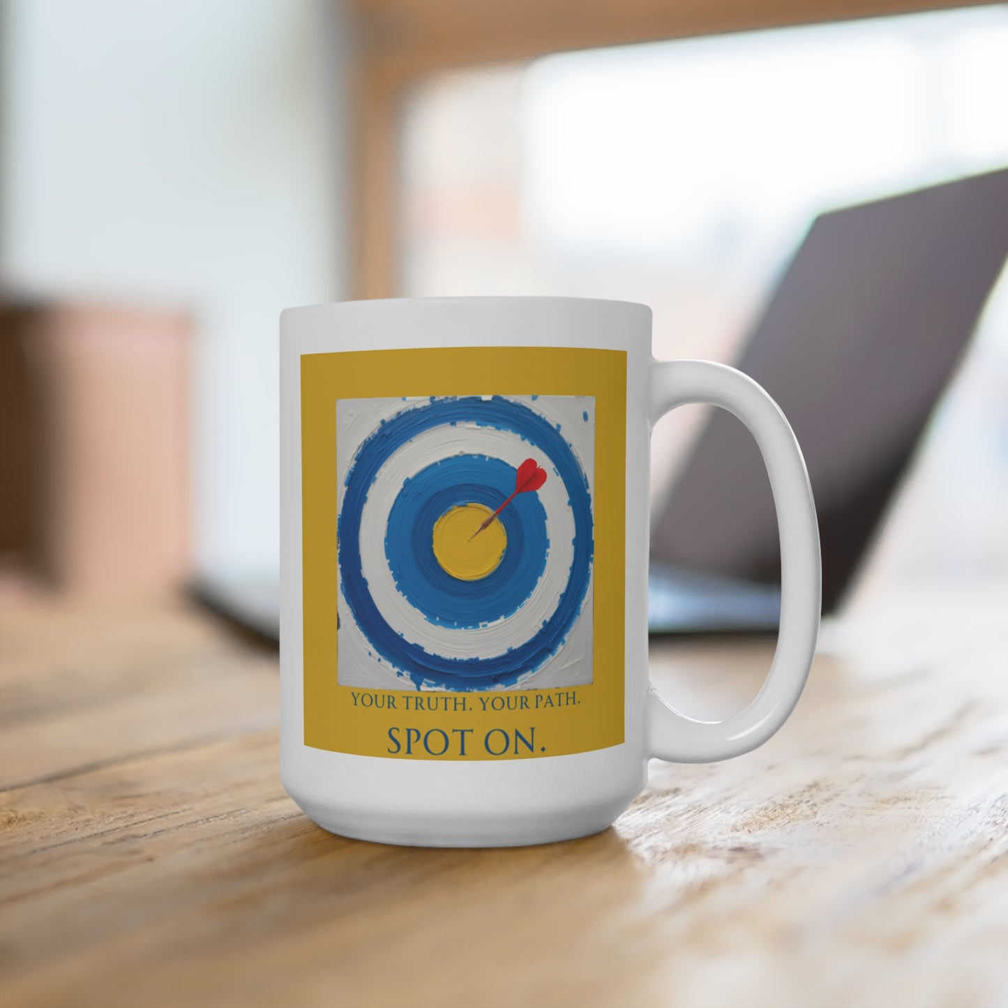 Spot On Motivational Mug, 15oz Coffee Cup, Inspirational Drinkware, Perfect for Office, Gifts for Friends, Daily Affirmations