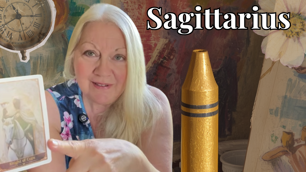 Sagittarius - The Universe Is Handing You a Gold Crayon